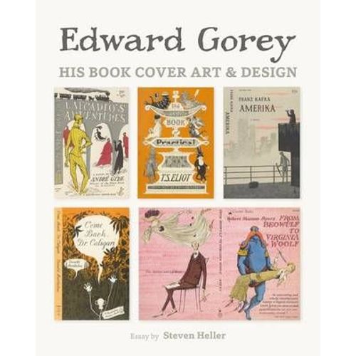 Edward Gorey: His Book Cover Art & Design