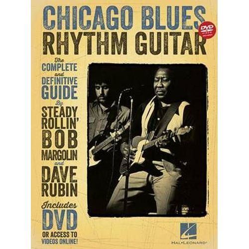 Chicago Blues Rhythm Guitar: The Complete Definitive Guide [With Cd/Dvd]