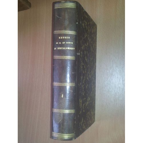 Discours De M. Le Comte De Montalembert : Tome Premier, 1831-1844 : Discours, 1