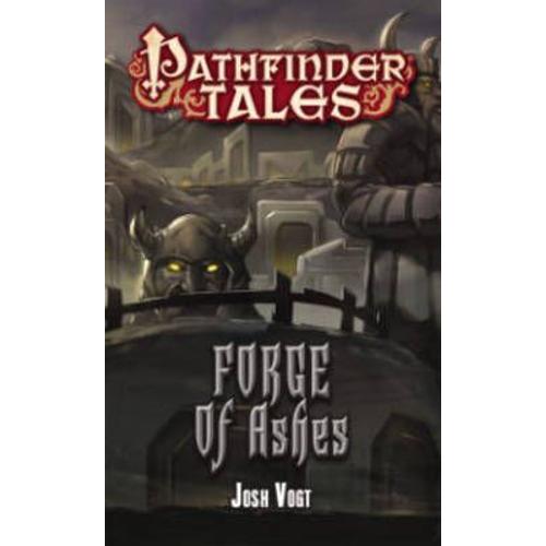 Pathfinder Tales: Forge Of Ashes