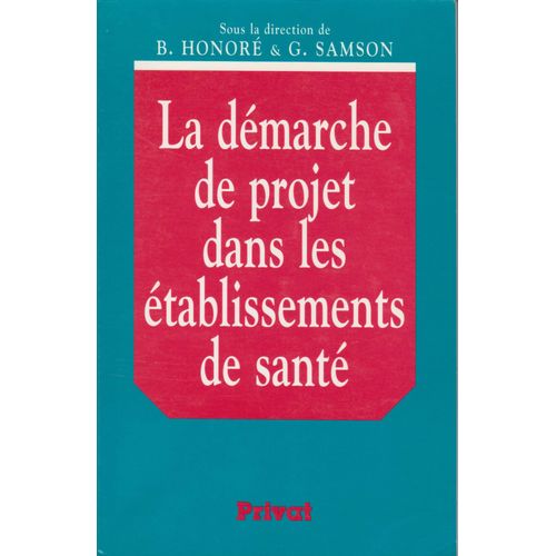 La Démarche De Projet Dans Les Établissements De Santé