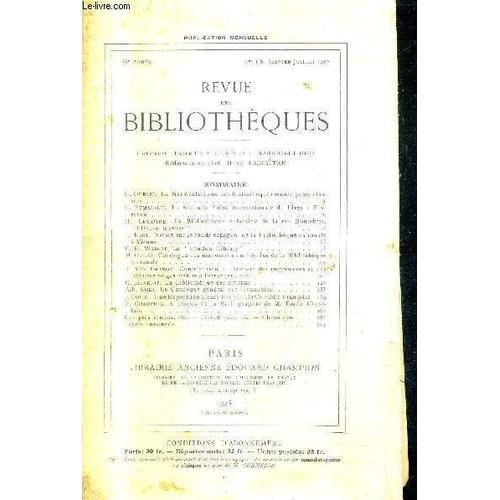 Revue Des Bibliotheques N°1-6 Janvier Juillet 1925 - 35e Annee - La Nationalisation Des Bibliothèques Municipales Classées - La Seconde Foire Internationale Du Livre À Florence - La ...