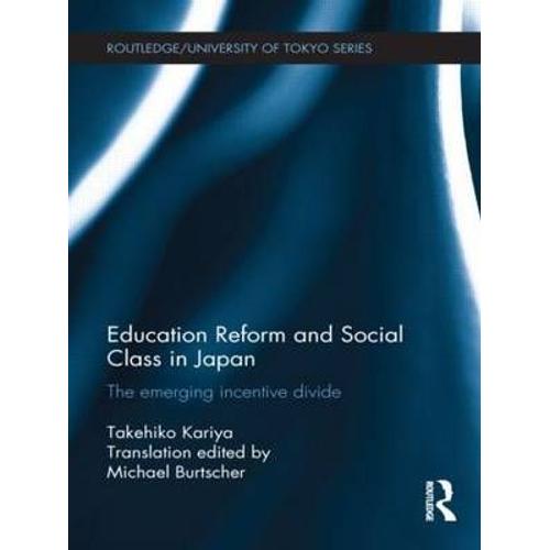 Education Reform And Social Class In Japan