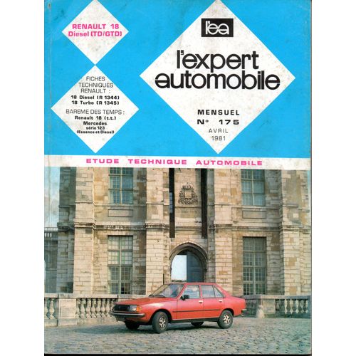 Revue Technique L'expert Automobile N° 175 Renault 18 Diesel Td / Gtd