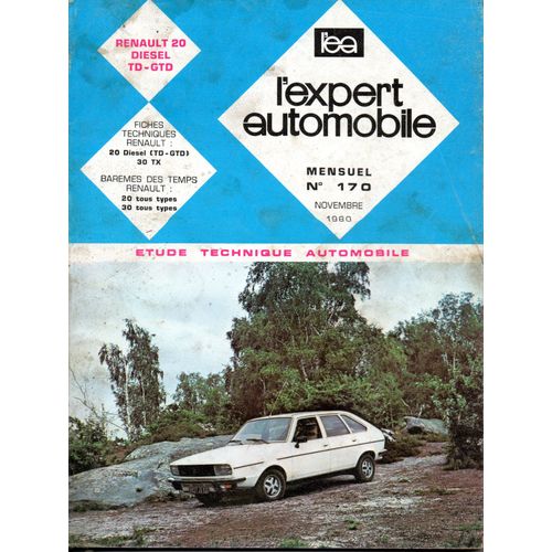 Revue Technique L'expert Automobile N° 170 Renault 20 Diesel Td / Gtd