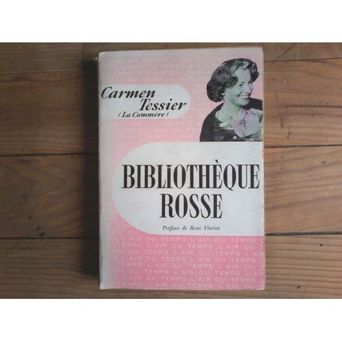 Bibliothèque Rosse. Préface De René Floriot.