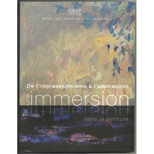 De L'impressionnisme À L'abstraction