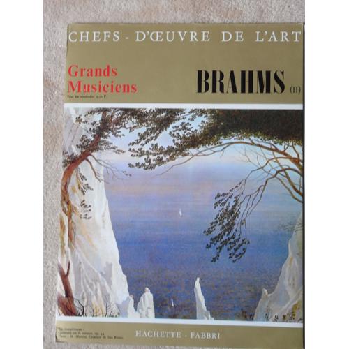 Chefs-D'oeuvre De L'art, Grands Musiciens N°36 : Brahms (Ii)