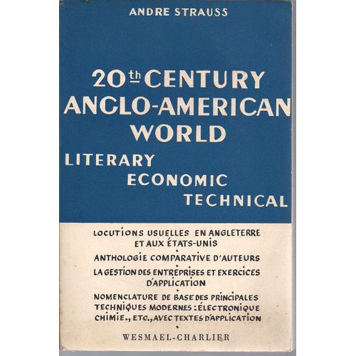 20th Century Anglo-American World - Literary Economic Technical - Locutions Usuelles En Angleterre Et Aux Etats- Unis. Etc...