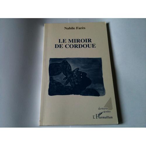 Le Miroir De Cordoue