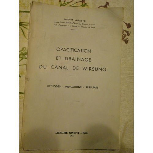 Opacification Et Drainage Du Canal De Wirsung Methodes Indications Resultats Livre Ancien 