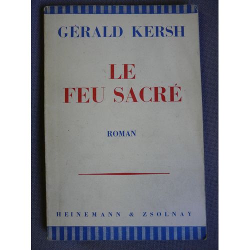 Le Feu Sacré