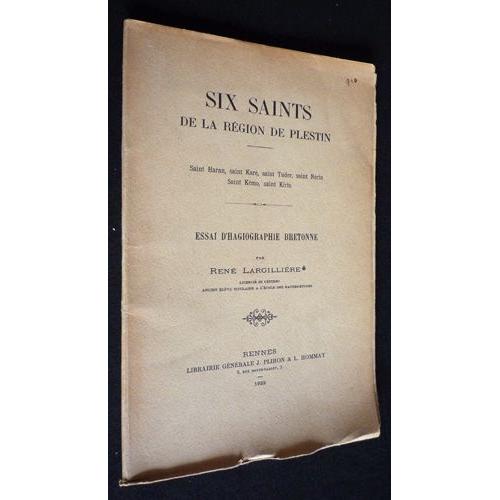 Six Saints De La Région De Plestin : Saint Haran, Saint Karé, Saint Tuder, Saint Nérin, Saint Kémo, Saint Kirio