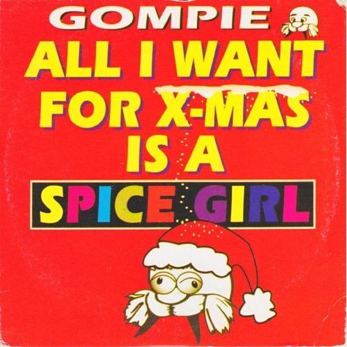 All I Want For X-Mas Is A Spice Girl