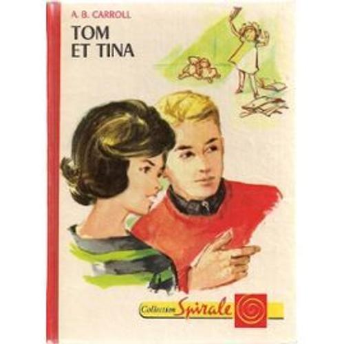 Tom Et Tina, Illustrations De Françoise Bertier