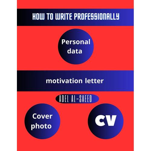 How To Write Professionally Personal Data - Motivation Letter - Cover Photo - Cv