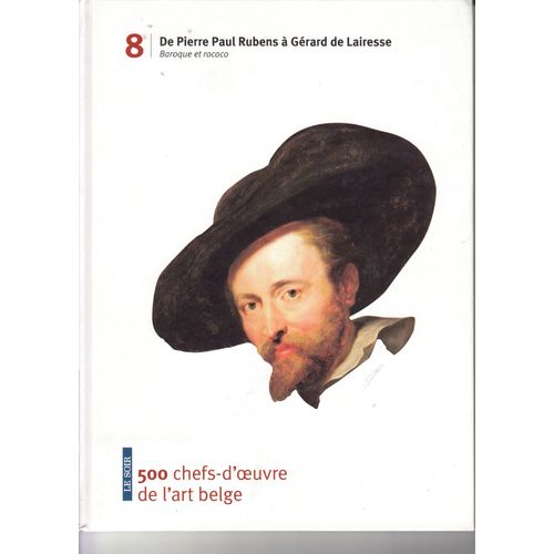 De Pierre Paul Rubens À Gérard De Lairesse - Baroque Et Rococo