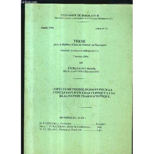 Aspects Methodologiques Pour La Conception D'un Essai Clinique Et Sa Realisation Pharmaceutique - Universite De Bordeaux Ii These N°13 Pour Le Diplome D'etat De Docteur En Pharmacie Annee ...