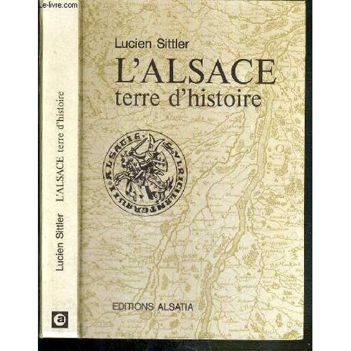 L'alsace Terre D'histoire