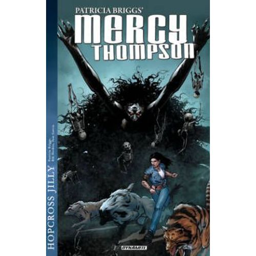 Patricia Briggs Mercy Thompson: Hopcross Jilly