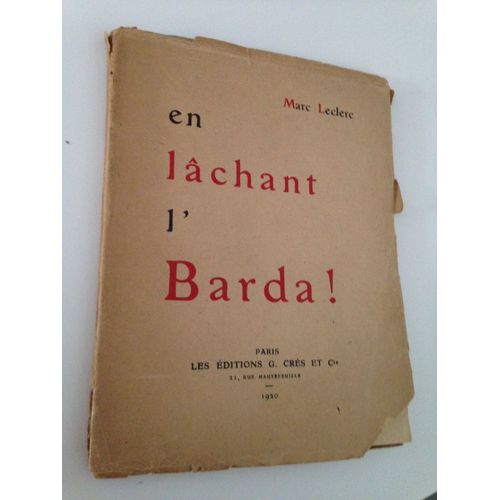 En Lâchant L'barda !