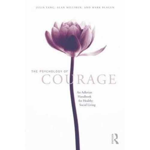 The Psychology Of Courage