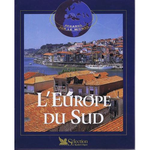 L'europe Du Sud (Regards Sur Le Monde)