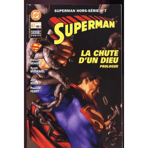 Superman Hors-Série N° 7 : La Chute D'un Dieu (Prologue)