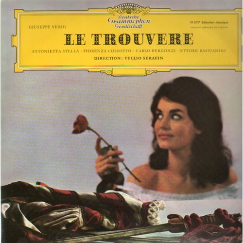 Le Trouvere (Tullio Serafin)