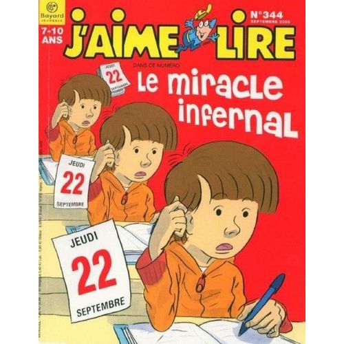 J'aime Lire N°344 De 2005 : Le Miracle Infernal