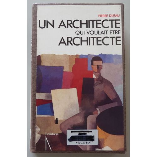 Un Architecte Qui Voulait Être Architecte