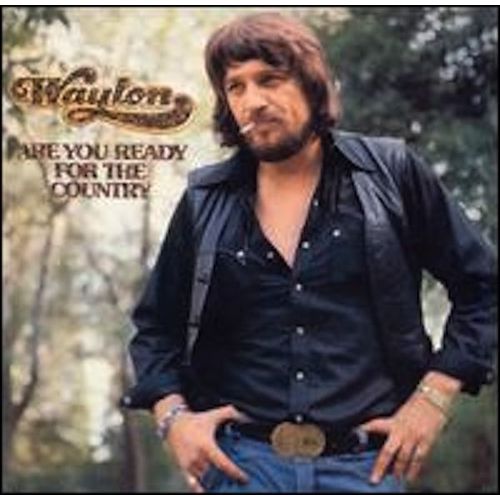 Are You Ready For The Country (Gatefold)[Gatefold]