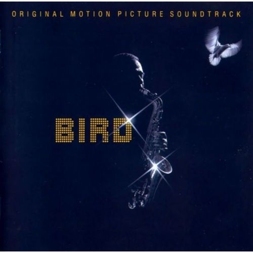 Bird (Original Motion Picture Soundtrack)