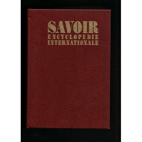 Savoir Encyclopédie Internationale - Tome 3 L/Q