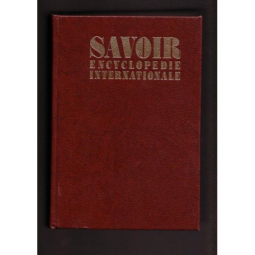 Savoir Encyclopédie Internationale - Tome 2 D/K