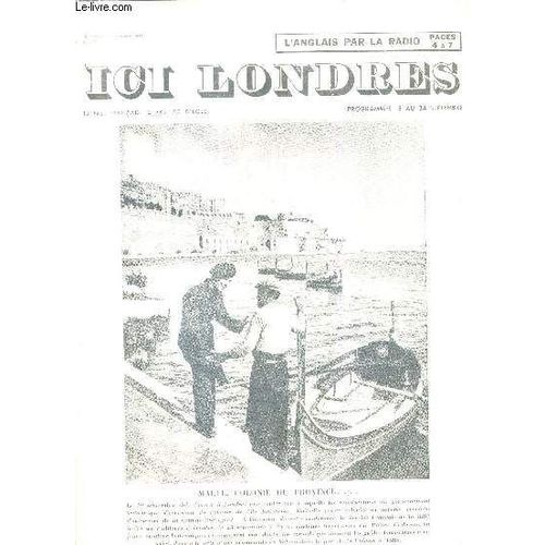Ici Londres N°397 16 Septembre 1955 - Malte Colonie Ou Province ? - Lawrence Redevient À La Mode - Londres Souterrain - La Fabrication Des Diamants Etc.
