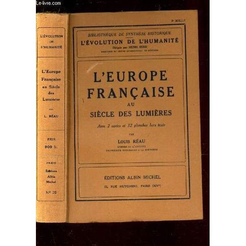 L'europe Francaise Au Siecle Des Lumieres - Collection L'evolution De L'humlanite - Synthese Collective.