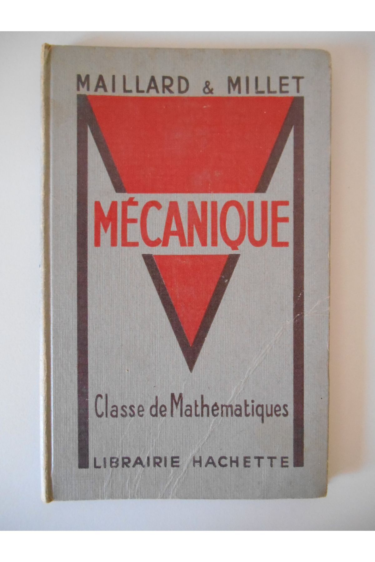 Mécanique Classe De Mathématiques / 1959 / Maillard Et Millet /Réf17045