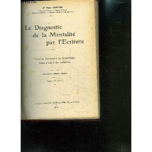 Le Diagnostic De La Mentalite Par L Ecriture- Deuxieme Edition Revisee