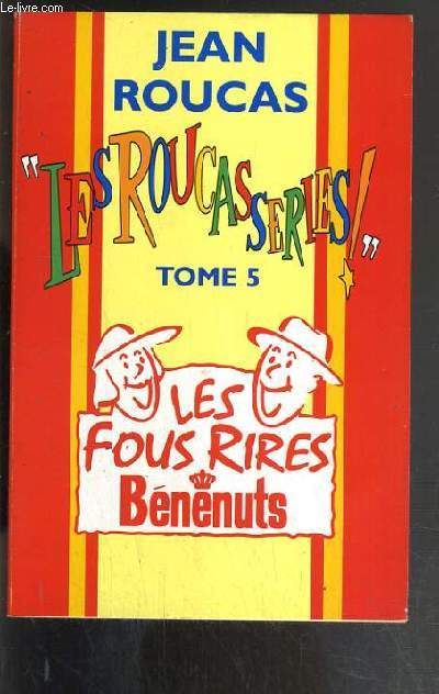 Les Roucasseries ! - Tome 5 - Speciales Dernieres