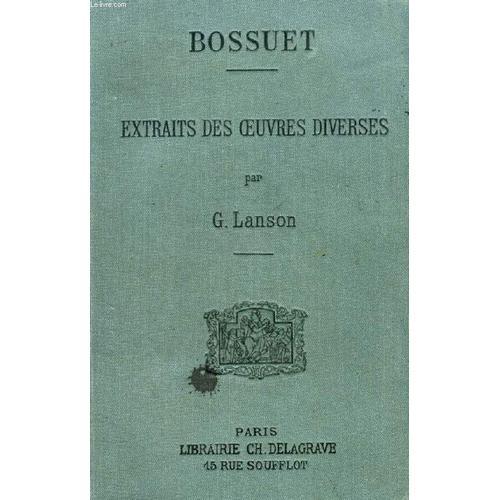 Bossuet, Extraits Des Oeuvres Diverses