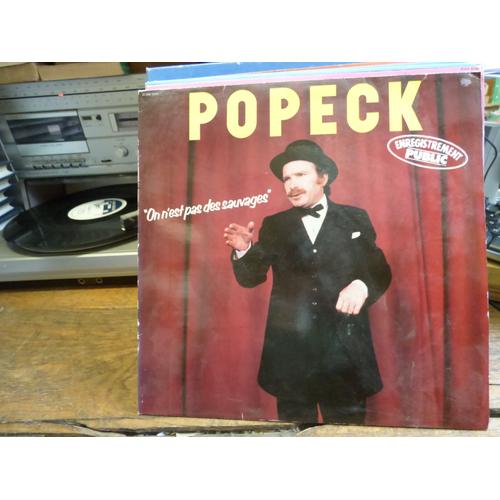 Popeck : On N'est Pas Des Sauvages - Enregistrement Public  - Disque Emi 2c 068-72314 