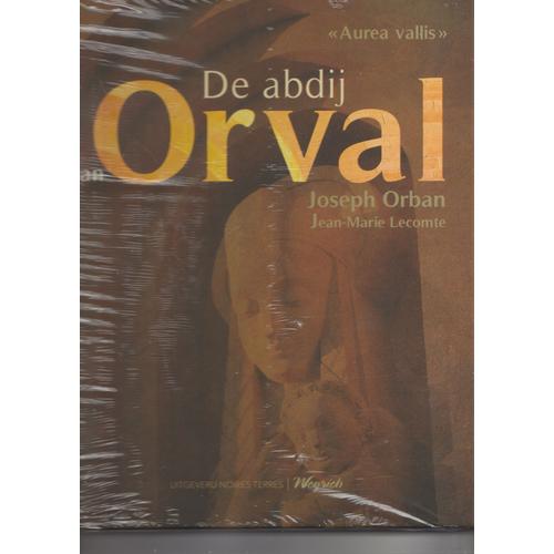 Der Abdij Van Orval " Aurea Vallis "