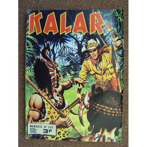 Kalar N°203 . Le Dernier Refuge. 