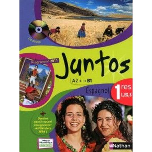 Juntos - Espagnol 1res A2+/B1 - Programme 2011, Format Compact (1cédérom)