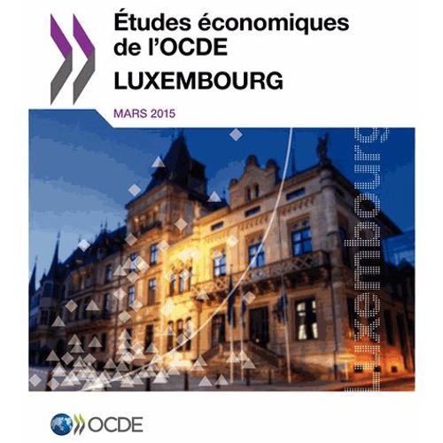 Etudes Économiques De L'ocde - Luxembourg, Études Économiques De L'ocde