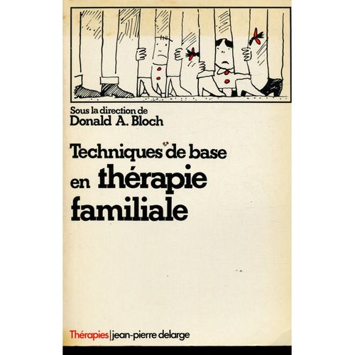 Techniques De Base En Thérapie Familiale / Delarge, Jean Pierre / Réf: 17205