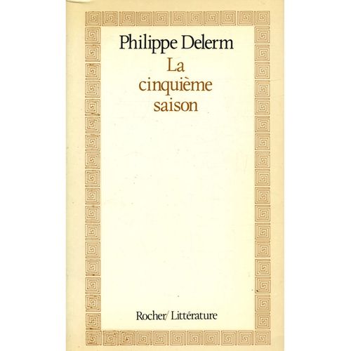 La Cinquième Saison  / Delerm, Philippe / Réf: 17335