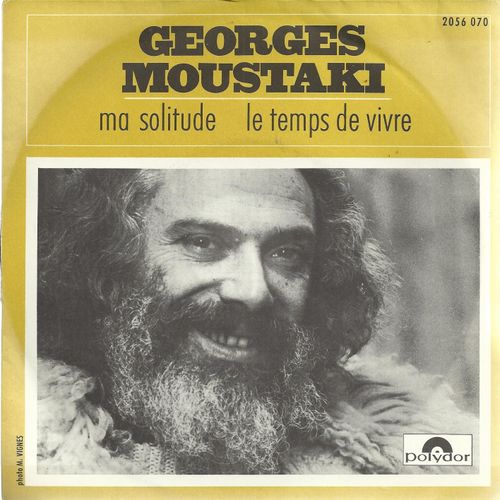 Ma Solitude (G. Moustaki) 2'59  /  Le Temps De Vivre (G. Moustaki) 2'52