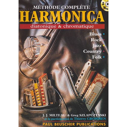Milteau : Méthode Complète Harmonica Diatonique Et Chromatique